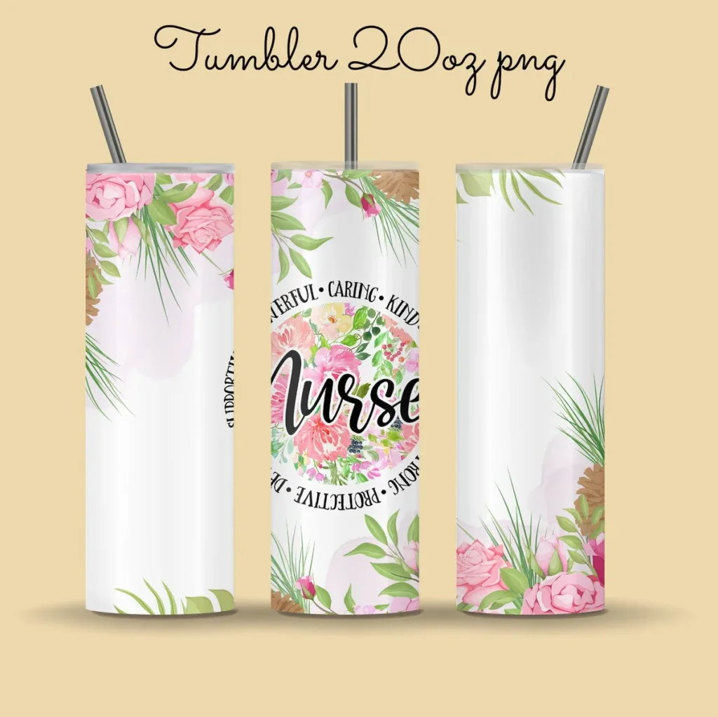 Free 20oz skinny tumbler sublimation png | Sublimation Designs Downloads Nurse qualities floral tumbler ready to press straight tapered full wrap