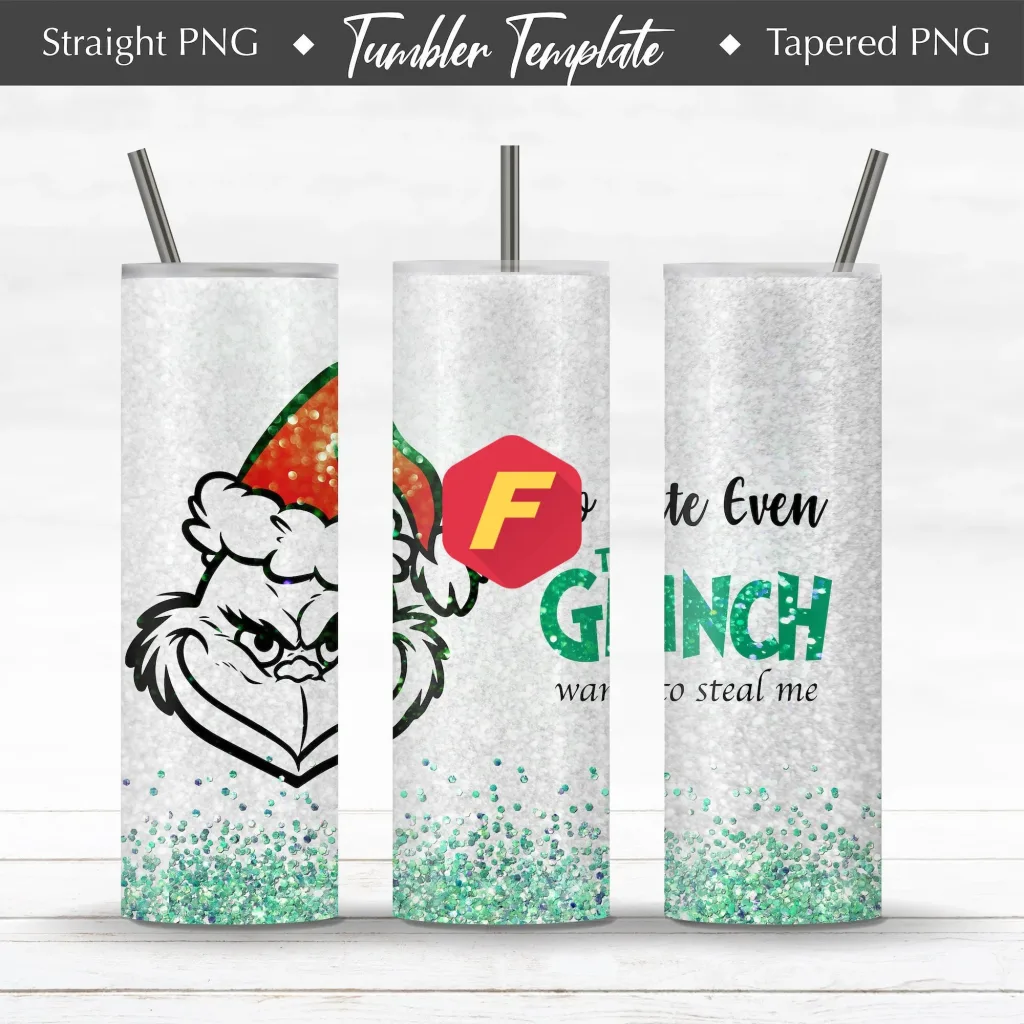 Free So cute even grinch wants to steal me 20oz Straight / Tapered Glitter Design Template for Sublimation - Full Tumbler Wrap - PNG Download