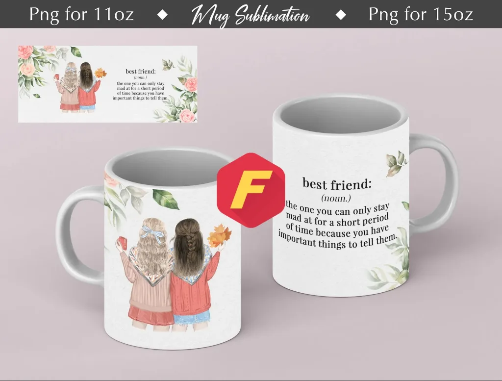 Free Bff Mug Sublimation Template - Mug Sublimation Designs - 11Oz Mug - 15Oz Mug PNG Mug Templates - Cricut Mug Press Designs Wrap
