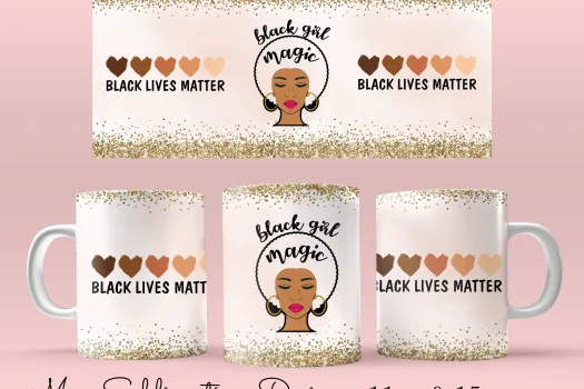 Free 11oz & 15oz Black Girl Magic Mug Sublimation Template - Cricut Mug Press Wrap PNG  ready to print Black Life Matters glitter mug design