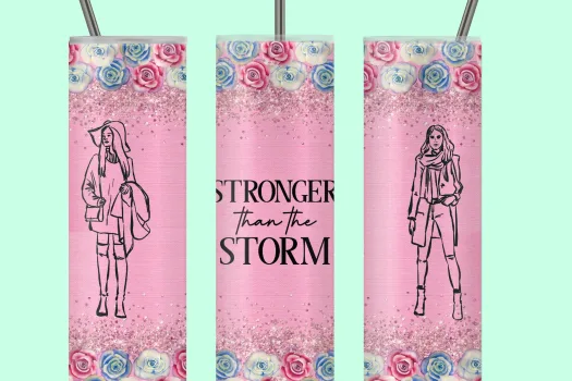 Free 20oz skinny tumbler png - Stronger than storm Girl floral design, strong woman quote tumbler Sublimate design woman sublimation designs