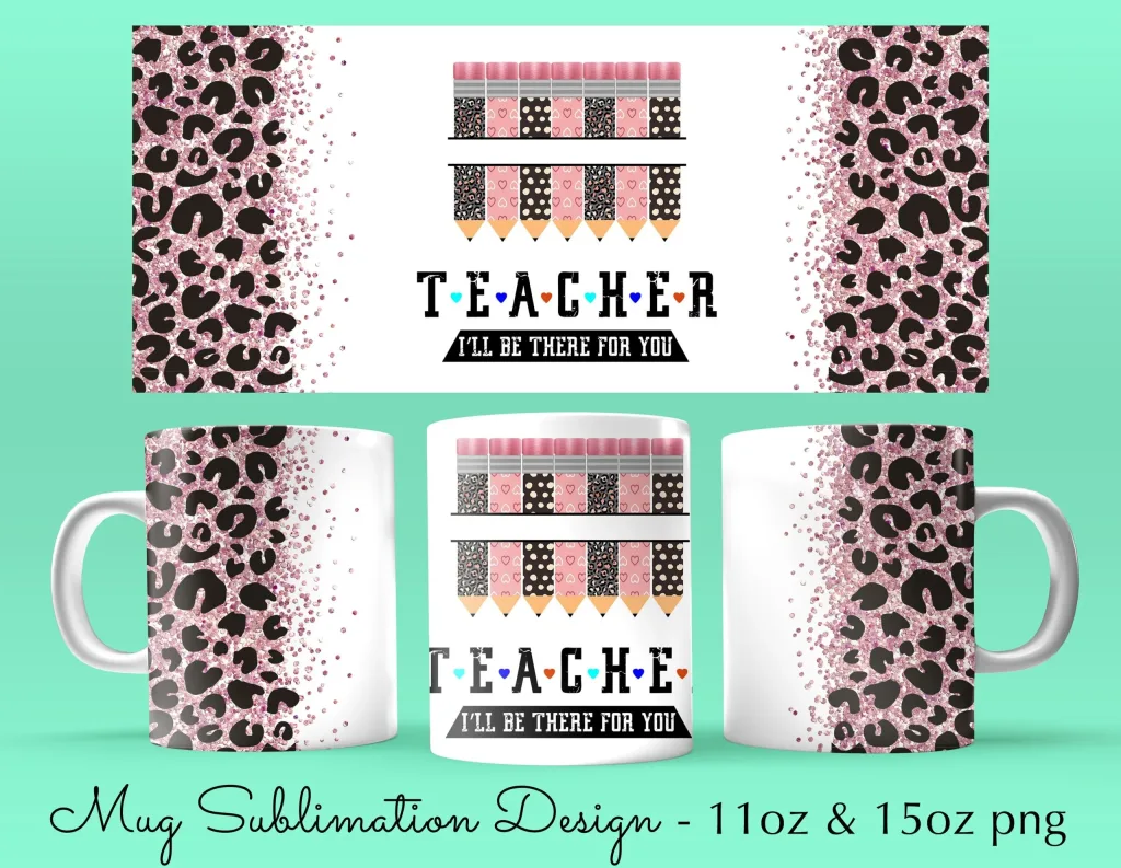 Free 11oz & 15oz Teacher mug Sublimation Template - Cricut Mug Press svg template | mug wrap designs Teacher Quote Leopard beautiful pink mug png